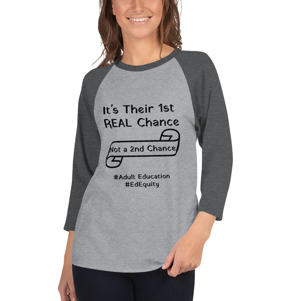 1st Real Chance 3/4 sleeve shirt