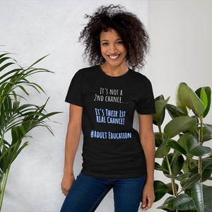 Not 2nd Chance Education Short-Sleeve Unisex T-Shirt
