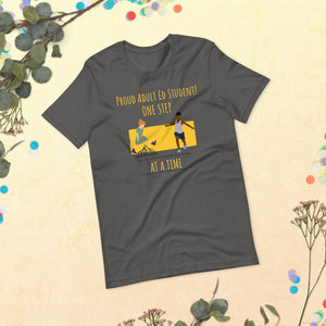 Proud Student One Step Short-Sleeve Unisex T-Shirt