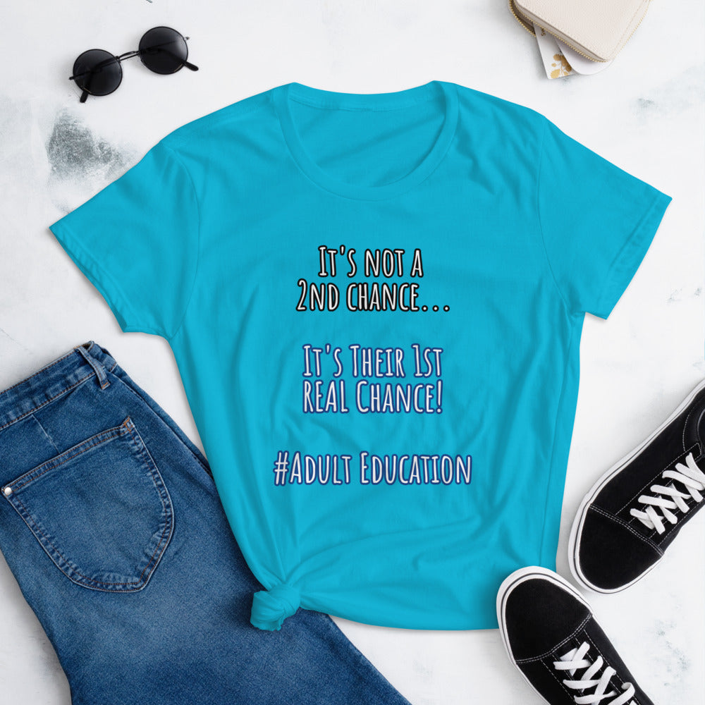 No 2nd Chance Women's short sleeve t-shirt
